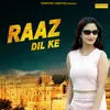 About Raaz Dil Ke Song